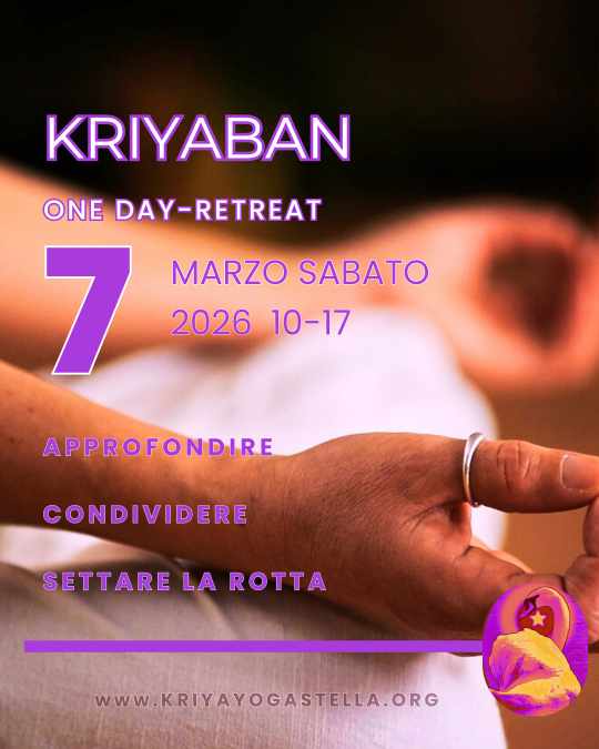 KRIYABAN: ONE DAY RETREAT*** Evento solo per Kriyaban