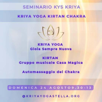 SEMINARIO KYS KRIYA: KRIYA GIOIA SEMPRE NUOVA, KIRTAN,CHAKRA