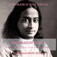 SEMINARIO KYS KRIYA: Radici Spirituali