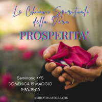 Seminario Kys: Le Chiavi Spirituali della Vera Prosperità